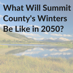 Climate Change in Summit County